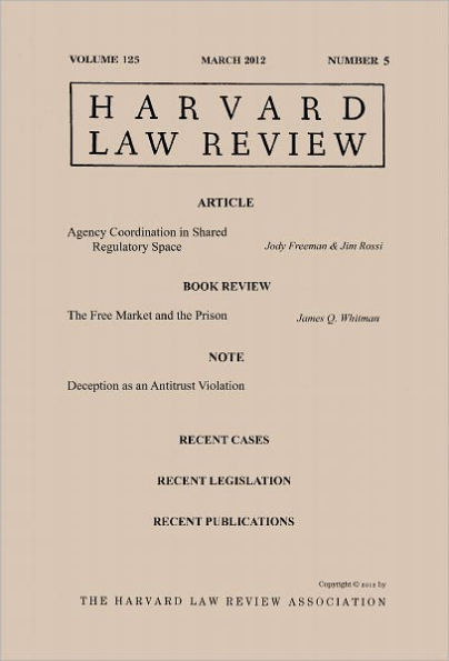 Harvard Law Review: Volume 125, Number 5 - March 2012