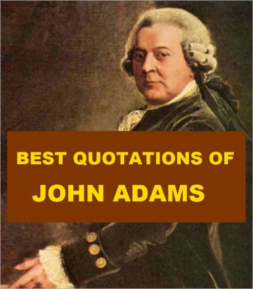 Best Quotations of John Adams