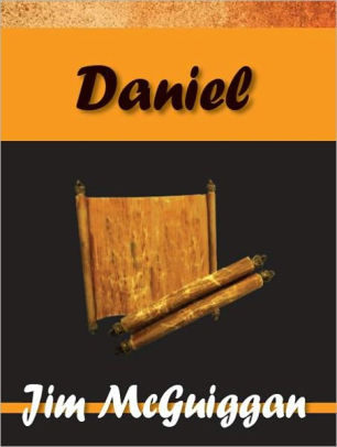 Daniel By Jim Mcguiggan Nook Book Ebook Barnes Noble - 