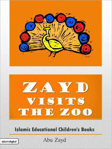 Muslim Children’s Books: Zayd Visits The Zoo