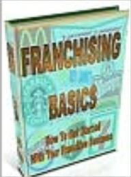 Title: Franchising Basics, Author: All classic book warehouse