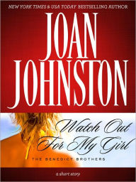 Title: Watch Out for My Girl, Author: Joan Johnston