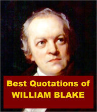 Title: Best Quotations of William Blake, Author: William Blake