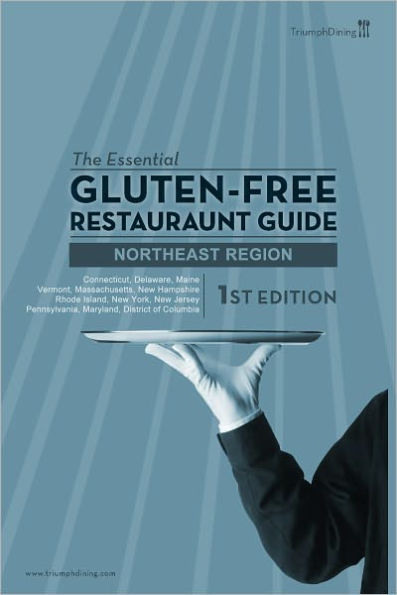 The Essential Gluten Free Restaurant Guide - Northeast Edition