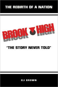 Title: Brook High, Author: Eli Brown