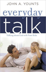 Title: Everyday Talk, Author: John A. Younts