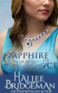 Title: Sapphire Ice: A Christian Romance, Author: Hallee Bridgeman
