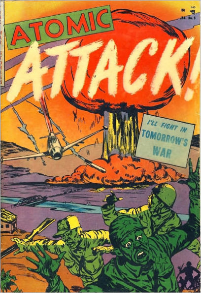 Atomic Attack number 5 war comic book