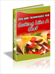 Title: Cooking Like A Chef, Author: Dawn Publishing
