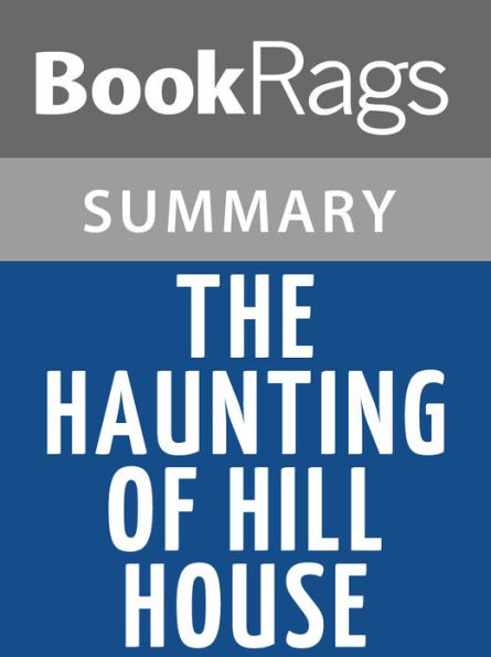 The Haunting of Hill House by Shirley Jackson Summary & Study Guide