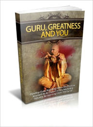Title: Guru Greatness And You, Author: Dawn Publishing