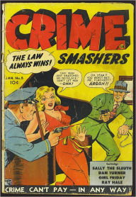 Title: Crime Smashers Number 8 Crime Comic Book, Author: Dawn Publishing