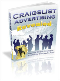 Title: Craigslist Advertising Revealed, Author: Dawn Publishing