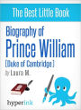 Biography of Prince William