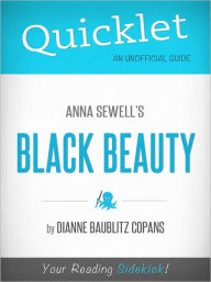 Title: Quicklet on Anna Sewell's Black Beauty (Cliffsnotes-Like Book Summary & Commentary), Author: Dianne Baublitz Copans