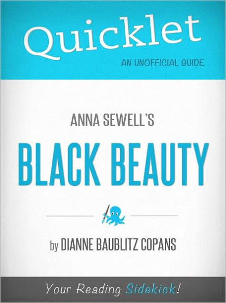 Quicklet on Anna Sewell's Black Beauty (Cliffsnotes-Like Book Summary & Commentary)