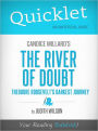 Quicklet on Candice Millard's The River of Doubt: Theodore Roosevelt's Darkest Journey (Cliffsnotes-Like Book Summary & Commentary)