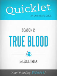 Title: Quicklet on True Blood Season 2 (TV Show), Author: Leslie Truex