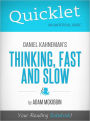 Quicklet on Daniel Kahneman's Thinking, Fast and Slow