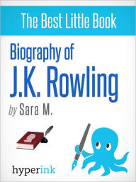 Title: Biography of J.K. Rowling, Author: Sara M.