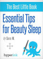 Essential Tips for Beauty Sleep