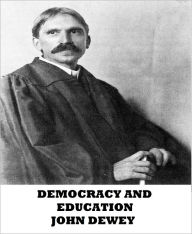 Title: Democracy and Education, Author: John Dewey