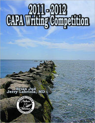 Title: 2011-2012 CAPA Writing Contest, Author: Daniel A. Uitti