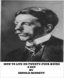 How to Live on Twenty-Four Hours a Day