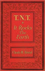 TNT: It Rocks the Earth