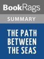 The Path Between the Seas by David McCullough l Summary & Study Guide