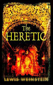 Title: The Heretic, Author: Lewis M. Weinstein