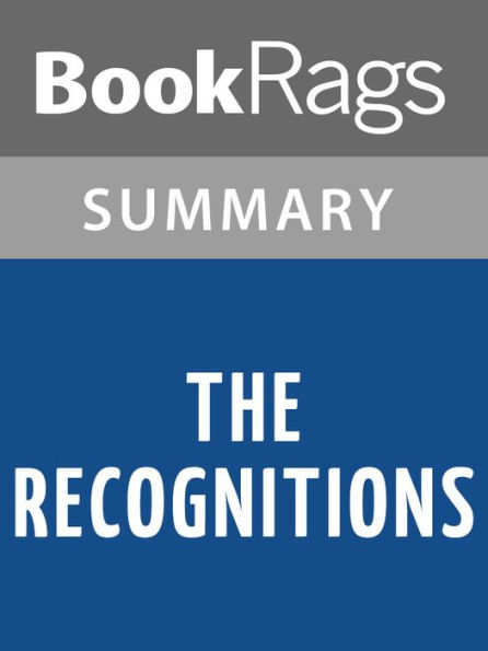 The Recognitions by William Gaddis l Summary & Study Guide
