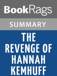 Title: The Revenge of Hannah Kemhuff by Alice Walker l Summary & Study Guide, Author: BookRags