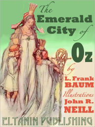 Title: The Emerald City of Oz [Illustrated], Author: L. Frank Baum