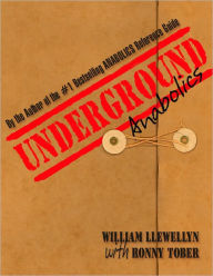 Title: Underground Anabolics, Author: Willaim Llewellyn