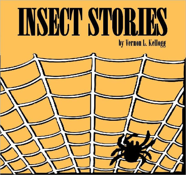 Insect Stories (Illustrated)