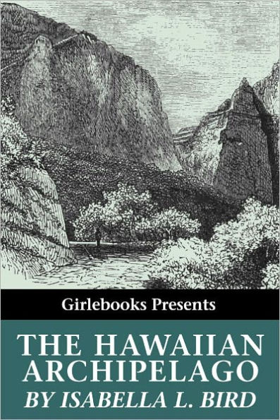 The Hawaiian Archipelago (illustrated)