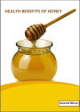 The Benefits of Honey