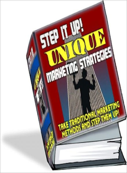 Step It Up - Unique Marketing Strategies
