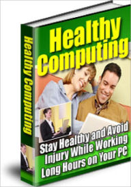 Title: Healthy Computing, Author: Dawn Publishing