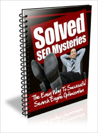 Title: Solved SEO Mysteries, Author: Dawn Publishing