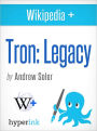 Wikipedia+: Tron: Legacy