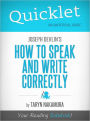 Quicklet on Joseph Devlin's How to Speak and Write Correctly (Cliffsnotes-Like Book Summary & Commentary)