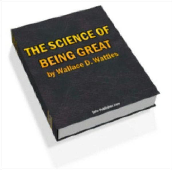 The Science of Being Great There is a Principle of Power in every person
