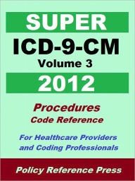 Title: Super ICD-9-CM Volume 3 (Procedures), Author: Benjmain W. Camp