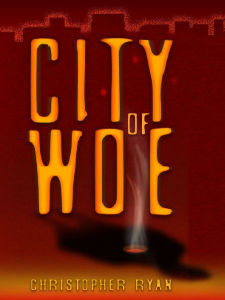 City of Woe (Mallory and Gunner Series)