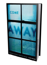 Title: Come Away My Love, Author: Cliff Baker