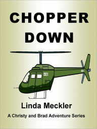 Title: Chopper Down, Author: Linda Meckler