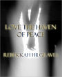 Love the Haven of Peace