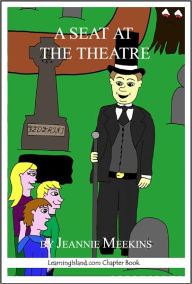 Title: A Seat at the Theatre, Author: Jeannie Meekins